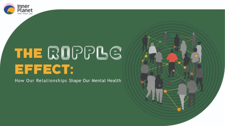 The Ripple Effect: How Our Relationships Shape Our Mental Health