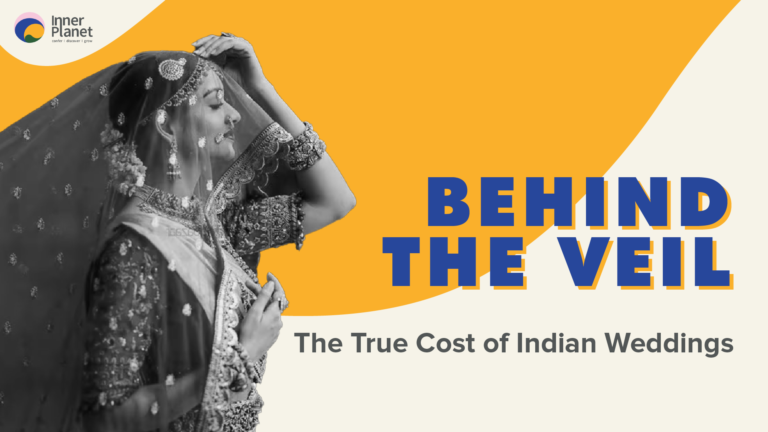 Behind the Veil: The True Cost of Indian Weddings