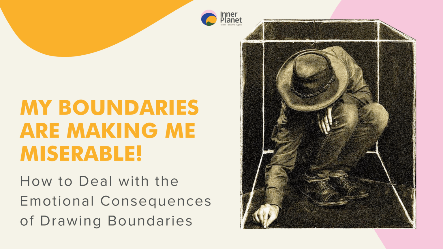 Dealing With The Emotional Consequences Of Boundaries
