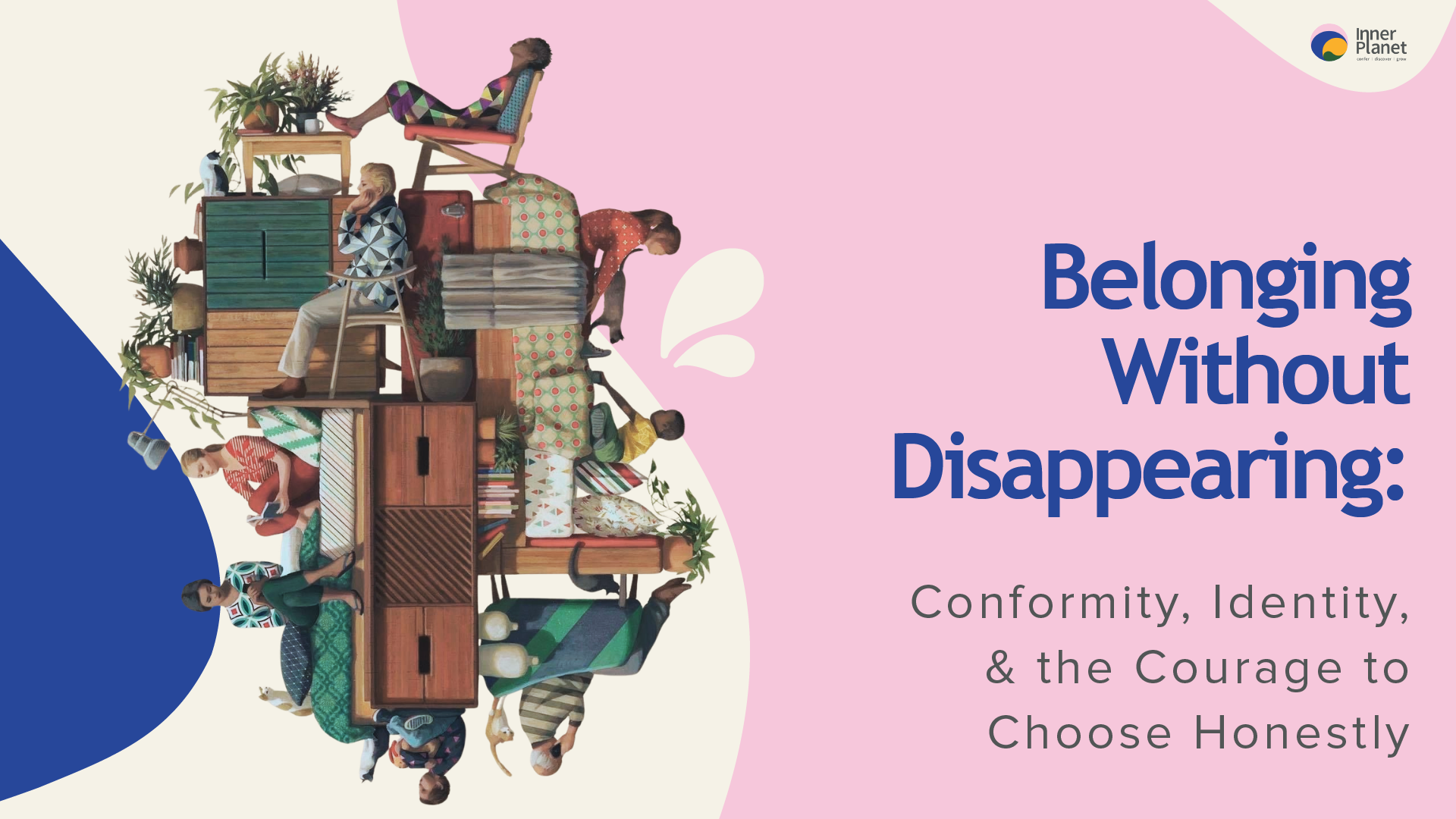 Conformity, Identity, Choice: Belonging Without Disappearing