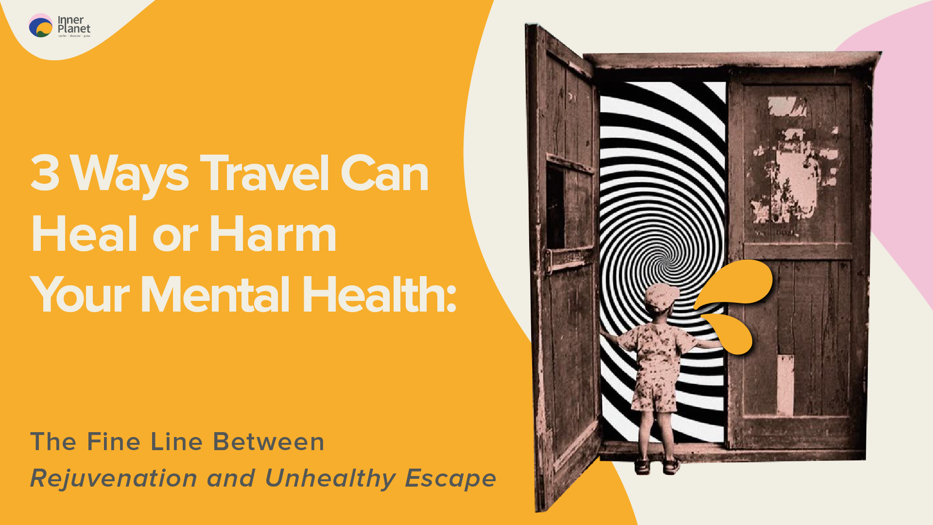 3 Ways Travel Can Heal or Harm Your Mental Health