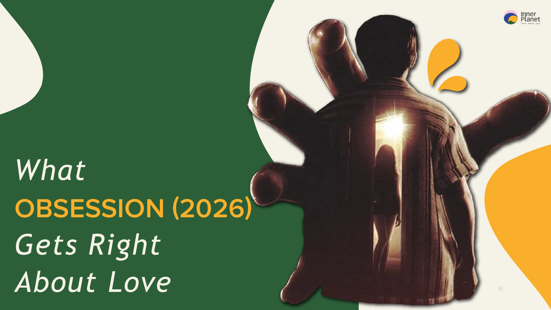 What Obsession (2026) Gets Right About Love