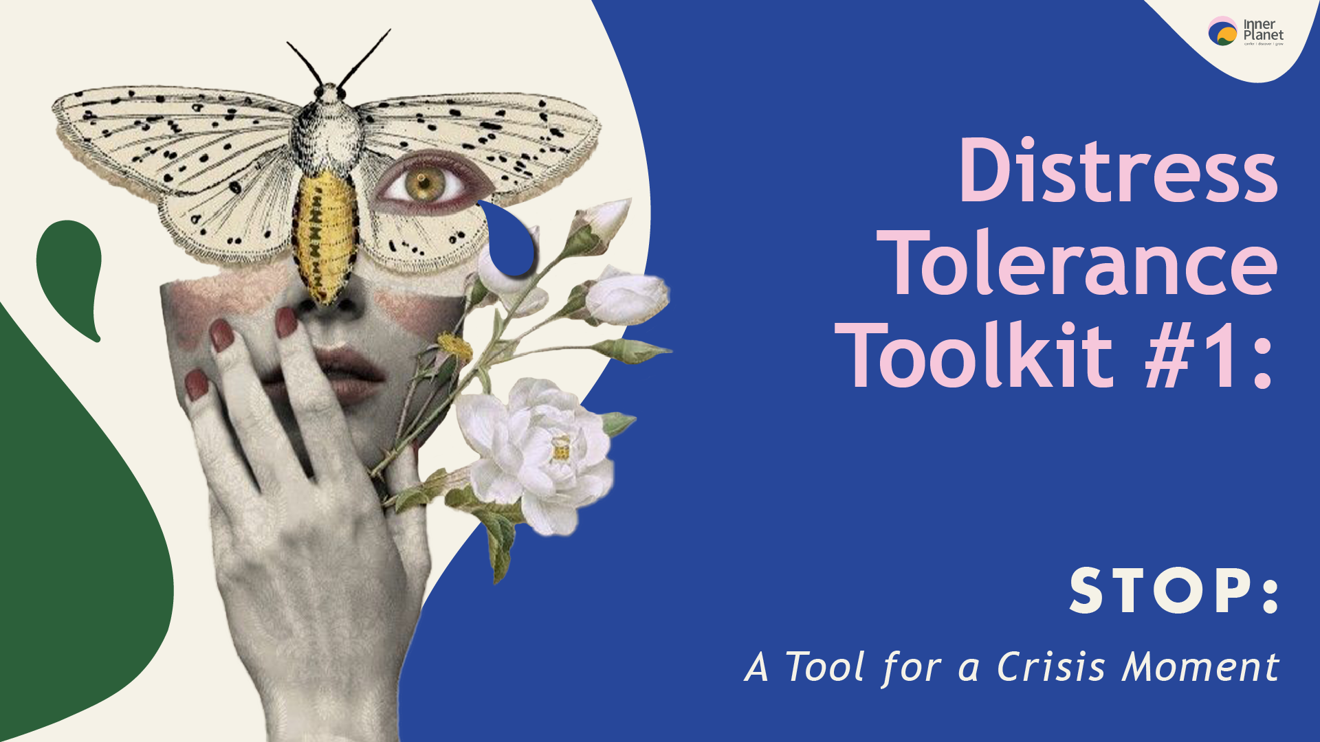 Distress Tolerance Toolkit #1: STOP: For A Crisis Moment