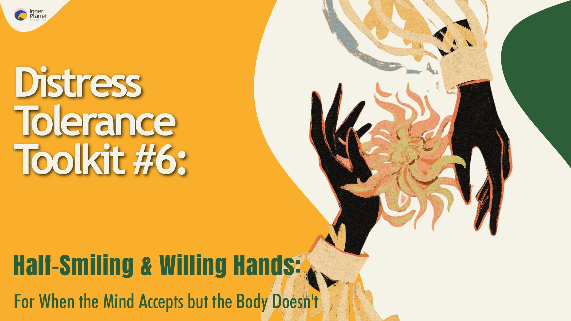 2 Acceptance Skills For The Body To Accept The Mind